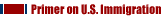 Primer on U.S. Immigration